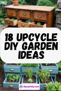 Read more about the article 18 Upcycle Garden Ideas