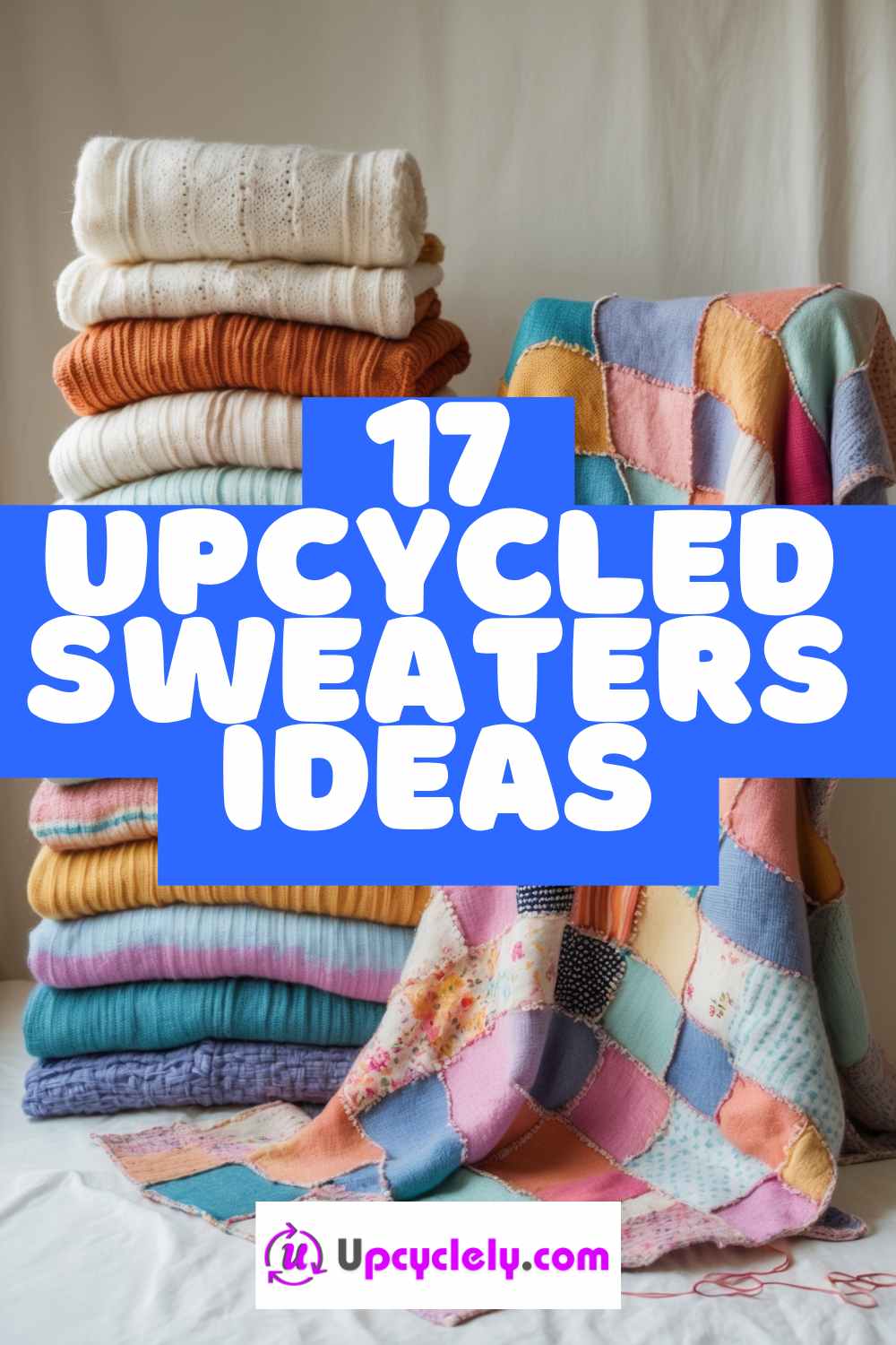 Read more about the article 17 Innovative Upcycled Sweater Projects to Refresh Your Wardrobe