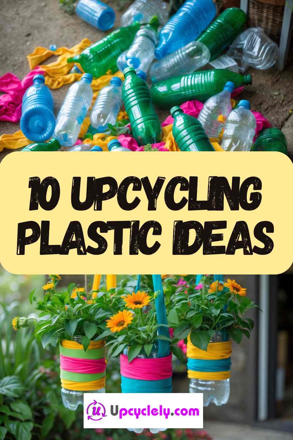 Read more about the article 10 Upcycling Plastic Projects for a Sustainable Home