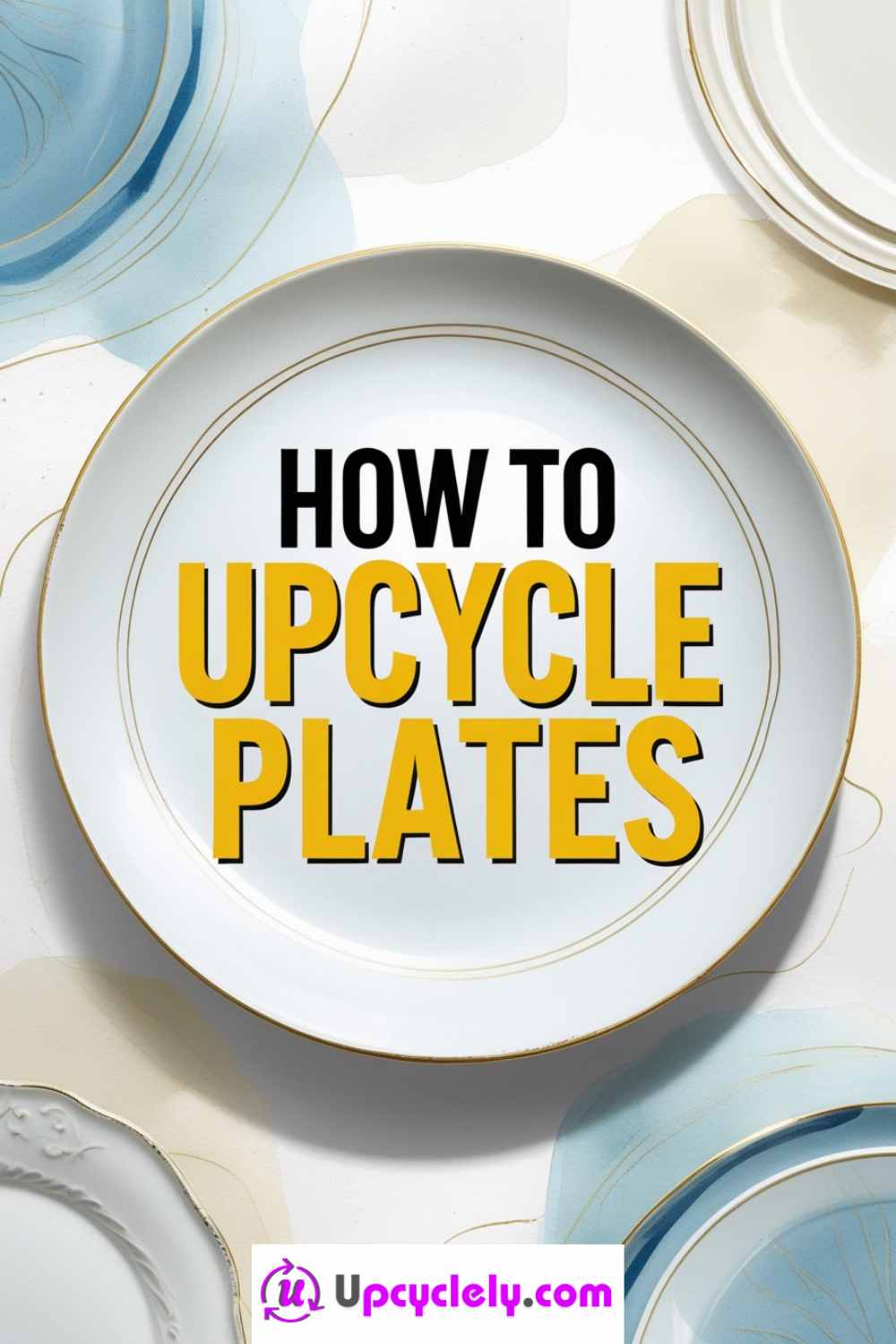 Read more about the article How to Upcycle Plates