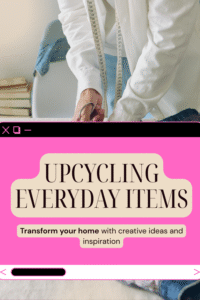 Read more about the article 19 Brilliant Upcycling Ideas to Transform Everyday Items