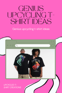 Read more about the article 16 Genius Upcycling T-Shirt Ideas