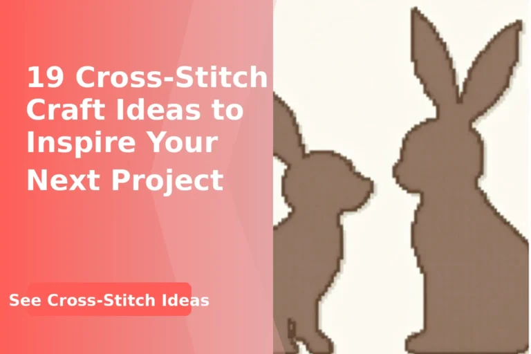 19 Cross-Stitch Craft Ideas to Inspire Your Next Project
