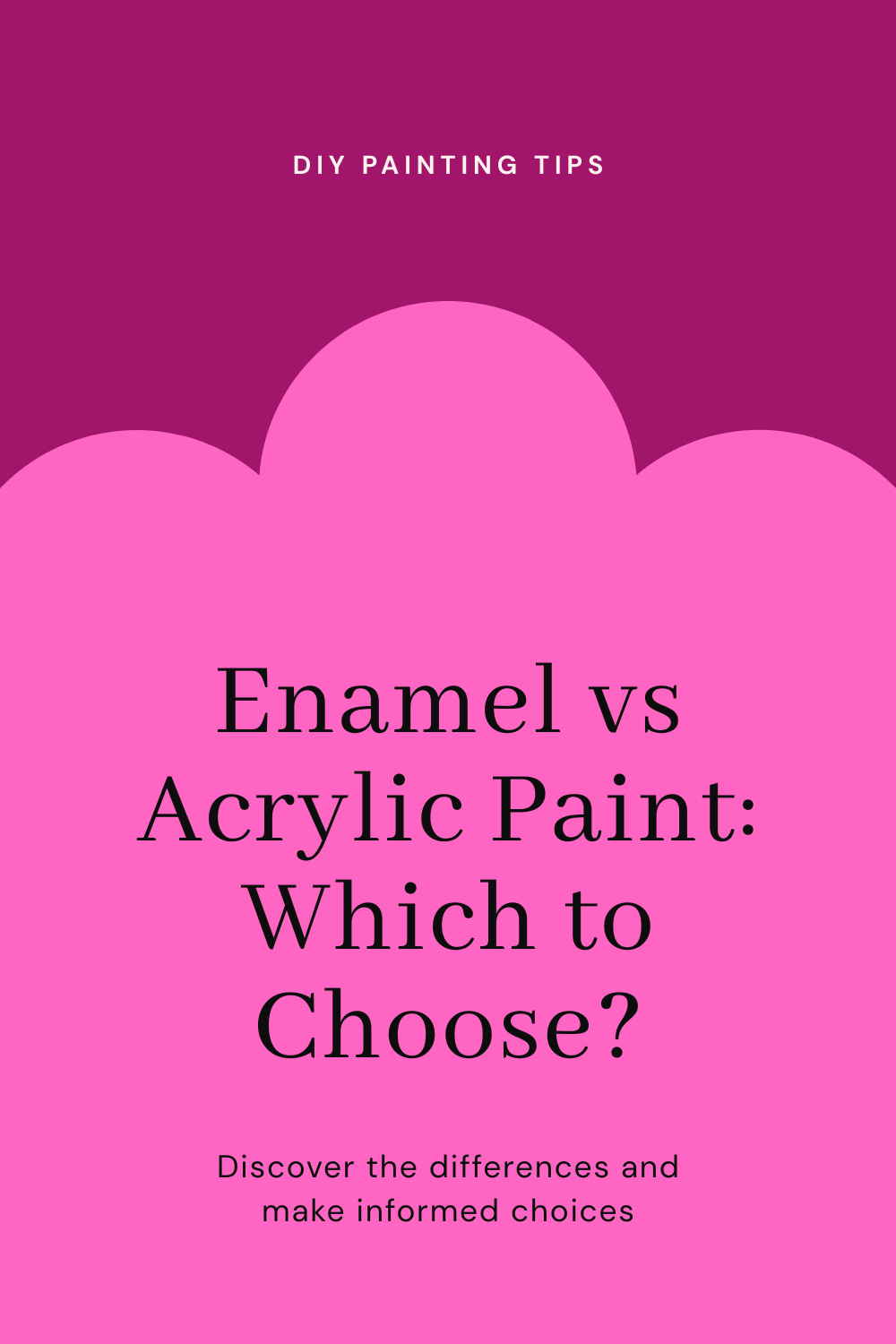 Read more about the article Enamel vs Acrylic Paint: Which One Is Right for Your Next Project?