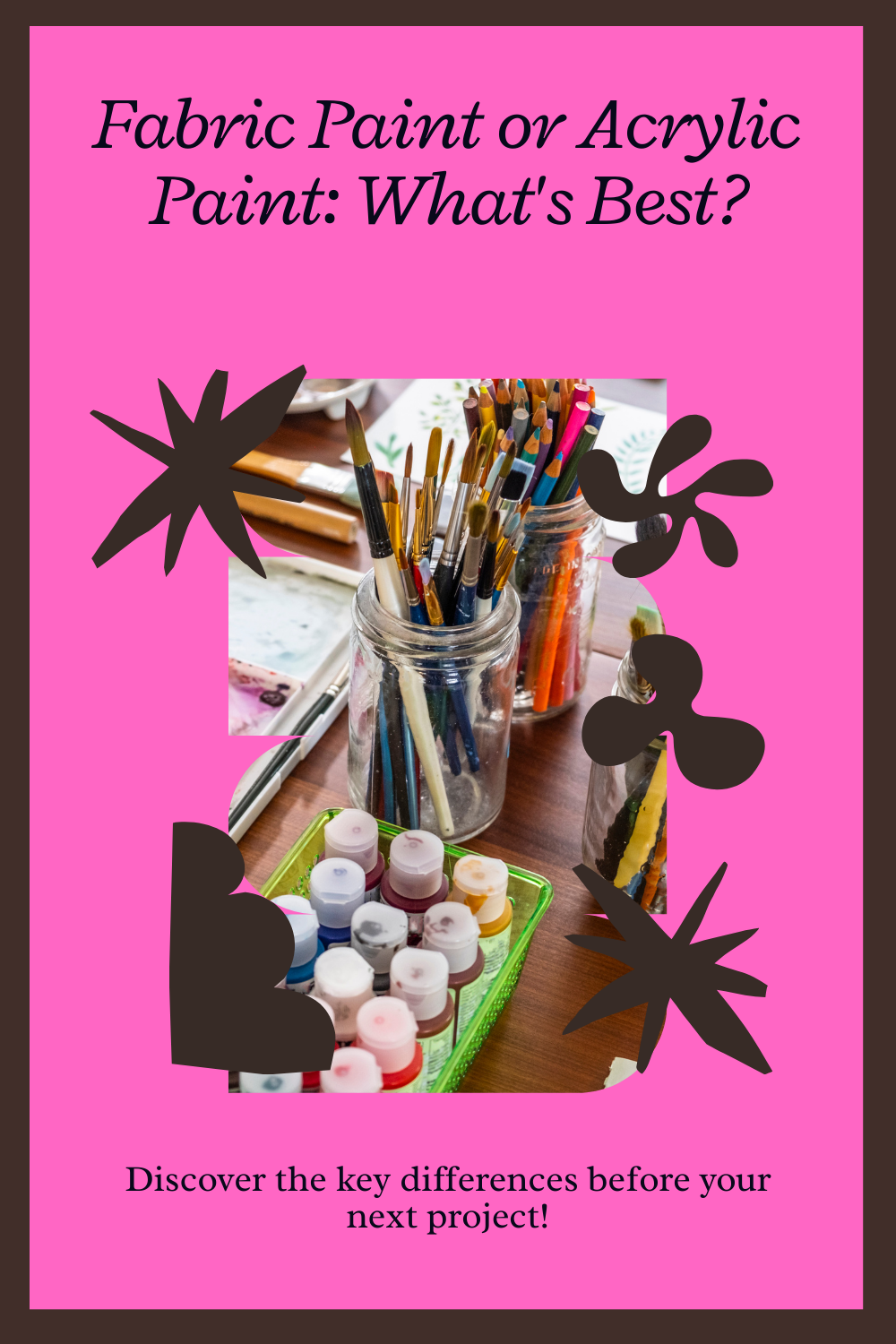 You are currently viewing Fabric Paint vs Acrylic Paint: Which One is Right for Your Project?