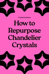 Read more about the article How to Repurpose Chandelier Crystals