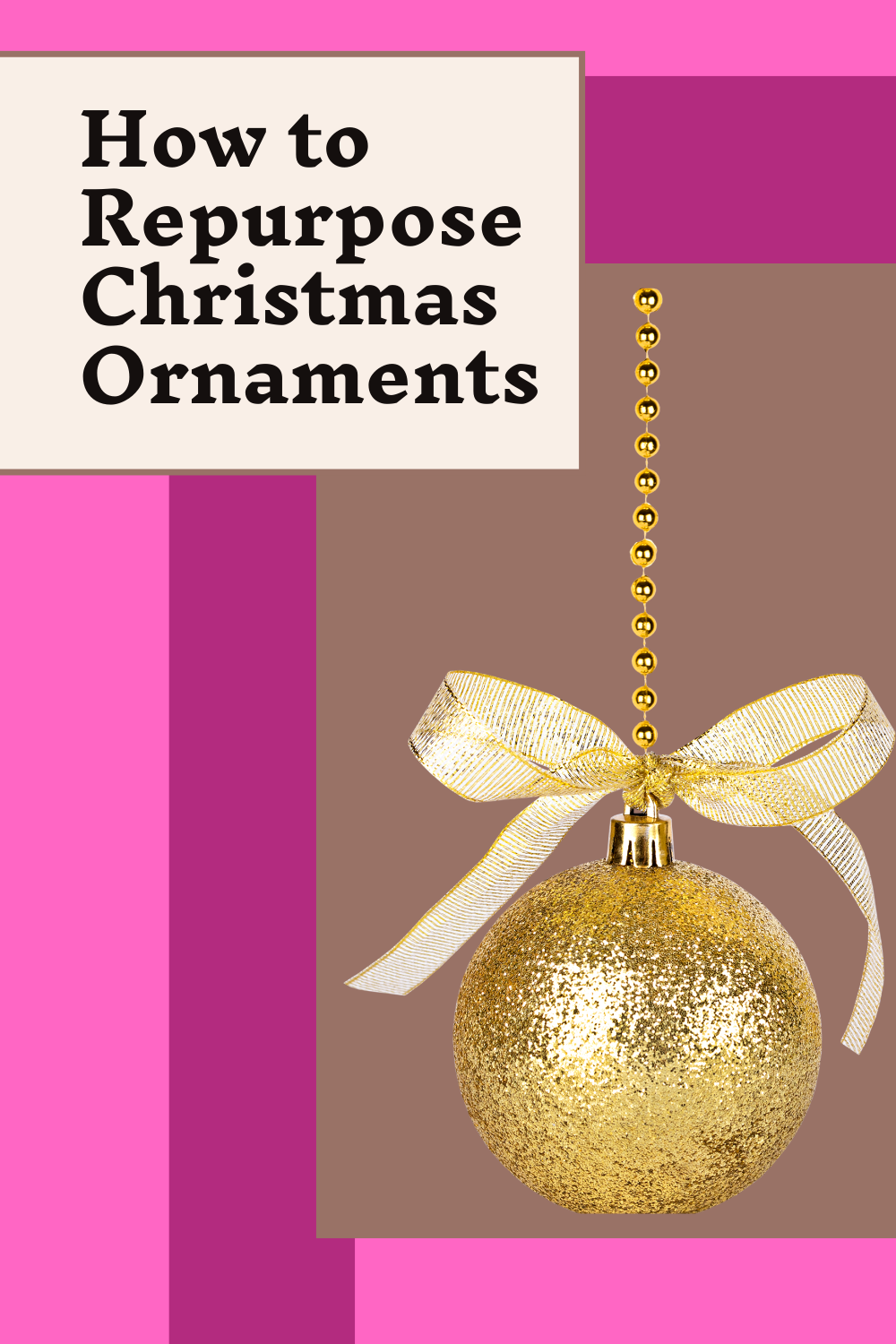 Read more about the article How to Repurpose Christmas Ornaments
