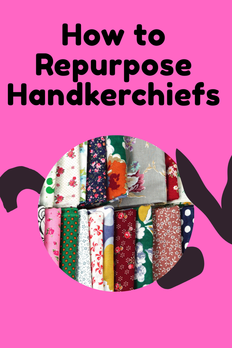How to Repurpose Handkerchiefs
