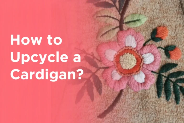 How to Upcycle a Cardigan