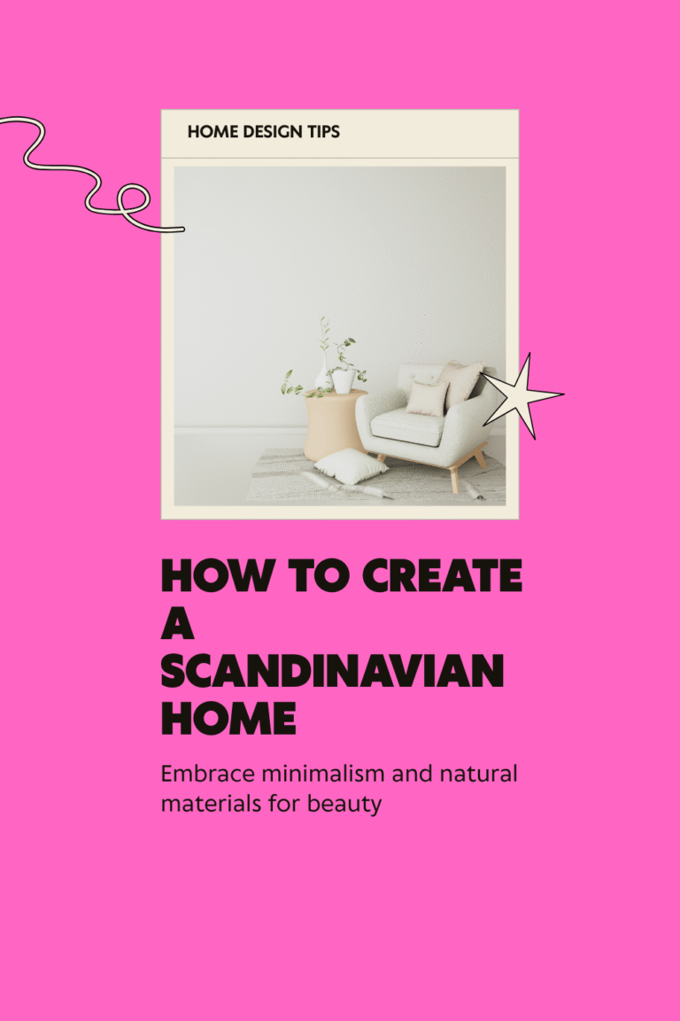 How to Create a Scandinavian Home