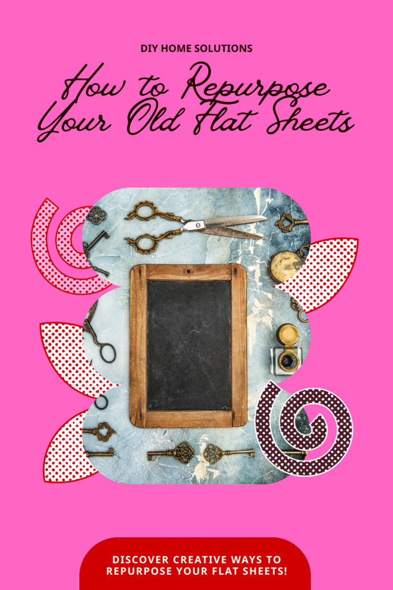 How to Repurpose Flat Sheets