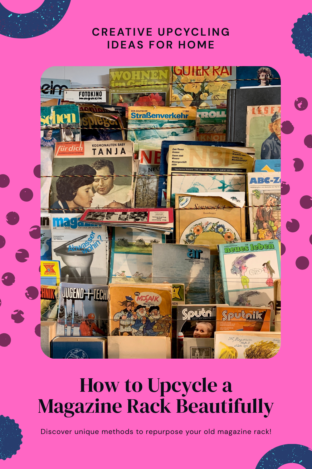 Read more about the article How to Upcycle a Magazine Rack