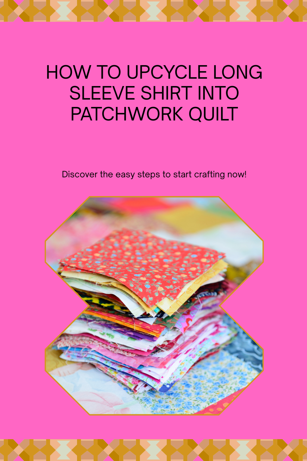 Read more about the article How to Upcycle Long Sleeve Shirt into Patchwork Quilt