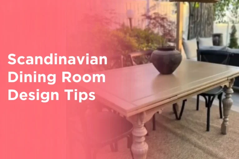 Scandinavian Dining Room Design Tips