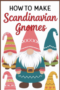 Read more about the article How to Make Easy Scandinavian Gnomes