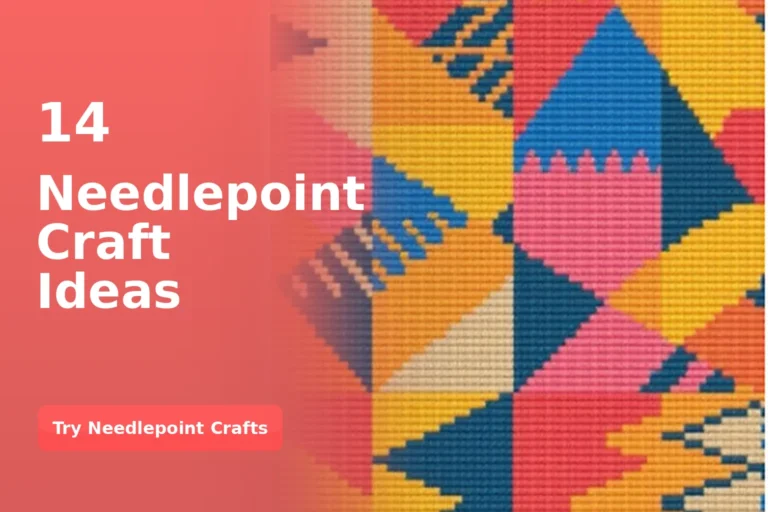14 Needlepoint Craft Ideas