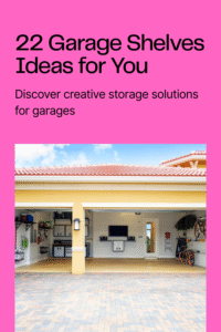 Read more about the article 22 Garage Shelves Ideas for You