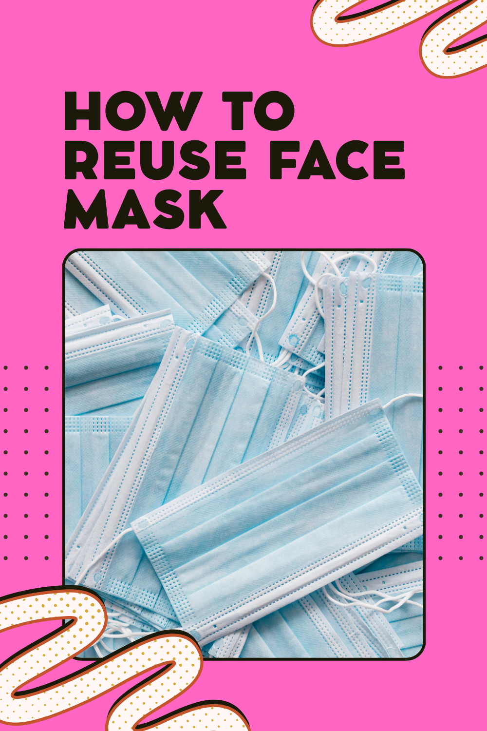 You are currently viewing How to Reuse Face Masks: A Practical Guide to Sustainability and Safety