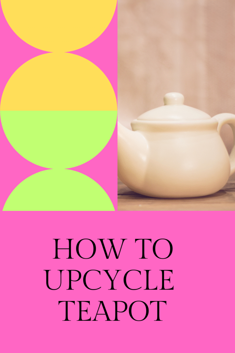 how to upcycle teapot