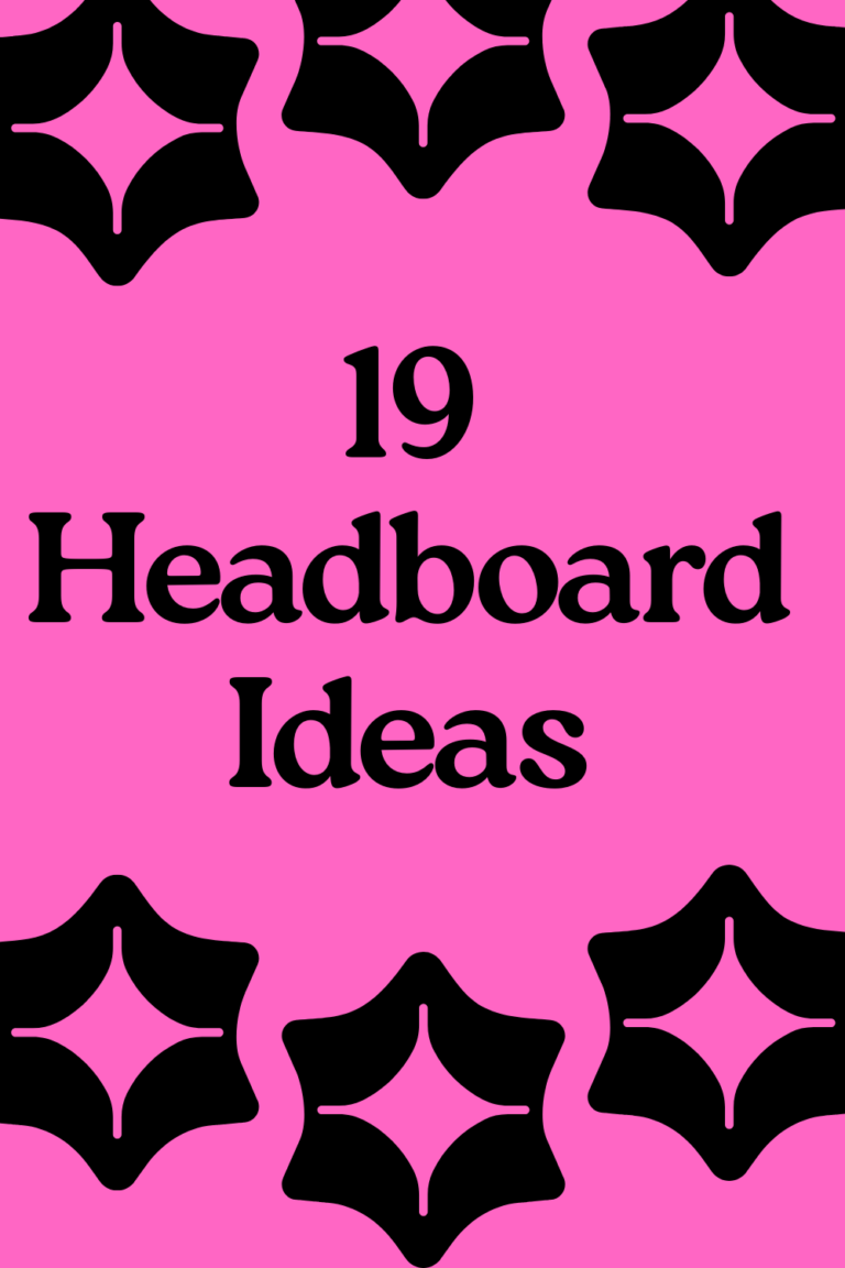 19 Headboard Ideas