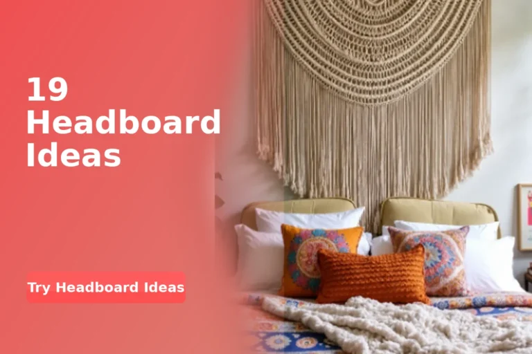 19 Headboard Ideas