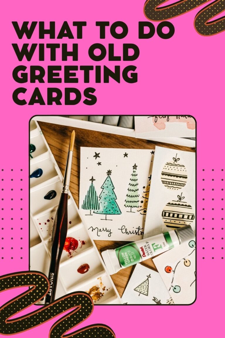 What to Do with Old Greeting Cards