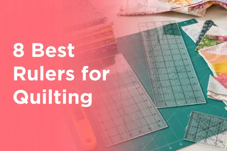 8 Best Rulers for Quilting