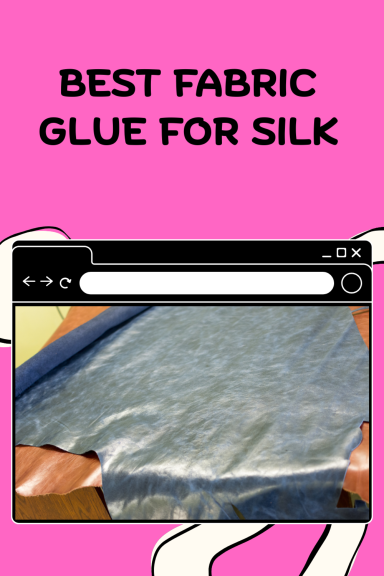 Best Fabric Glue for Silk
