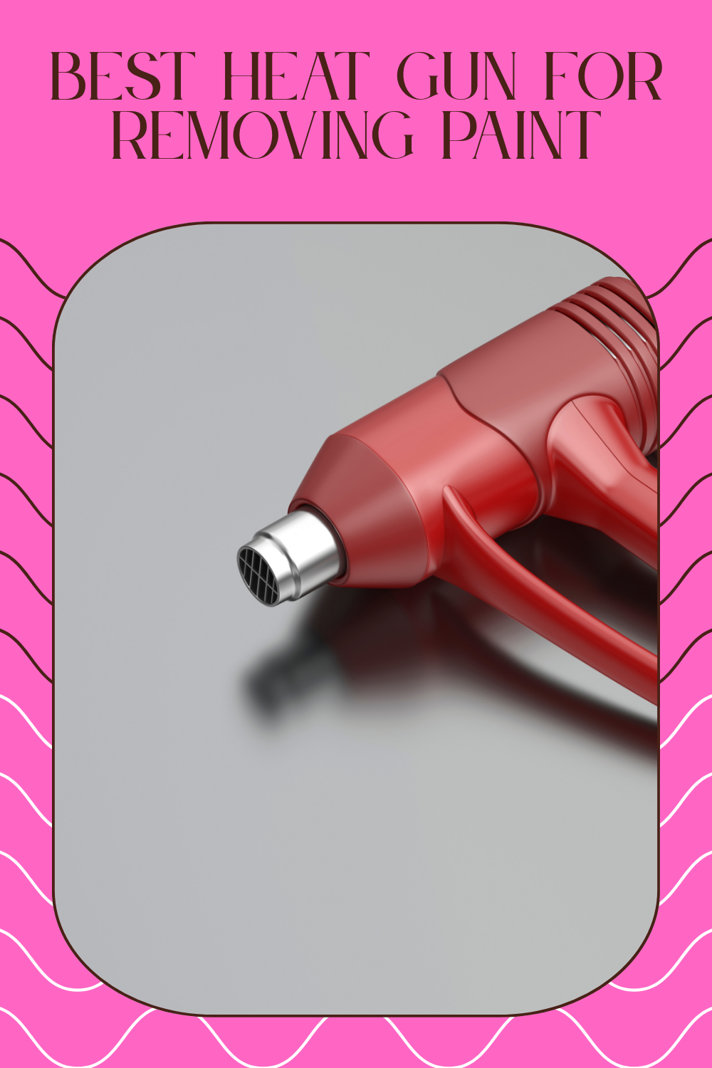 Read more about the article 10 Best Heat Gun for Removing Paint