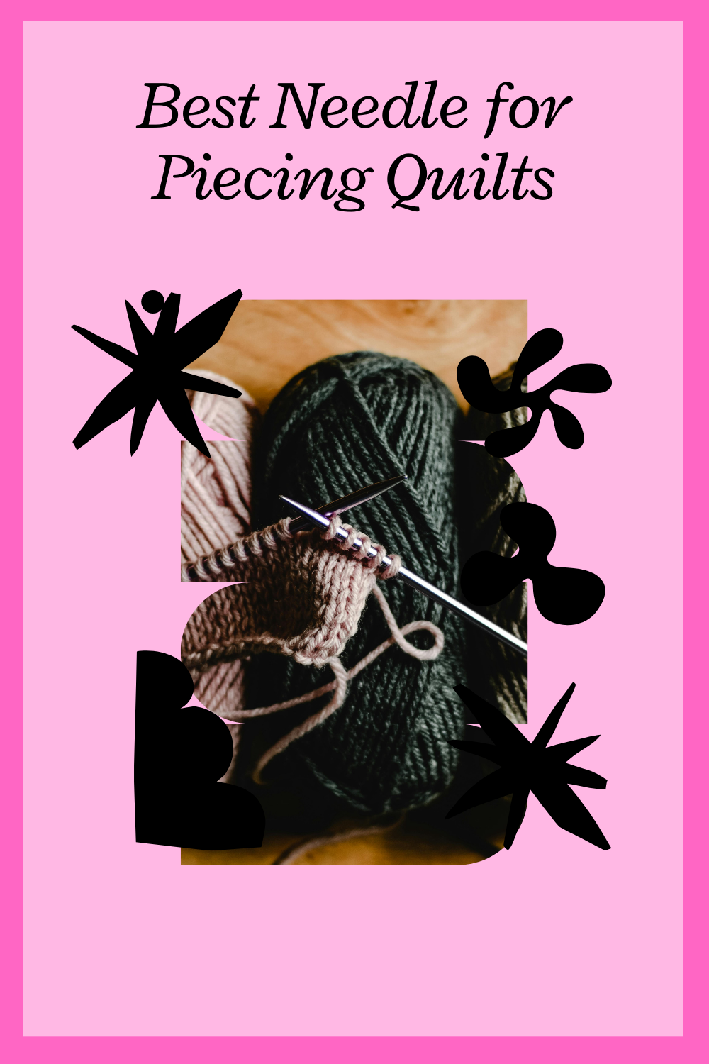 Read more about the article 7 Best Needle for Piecing Quilts