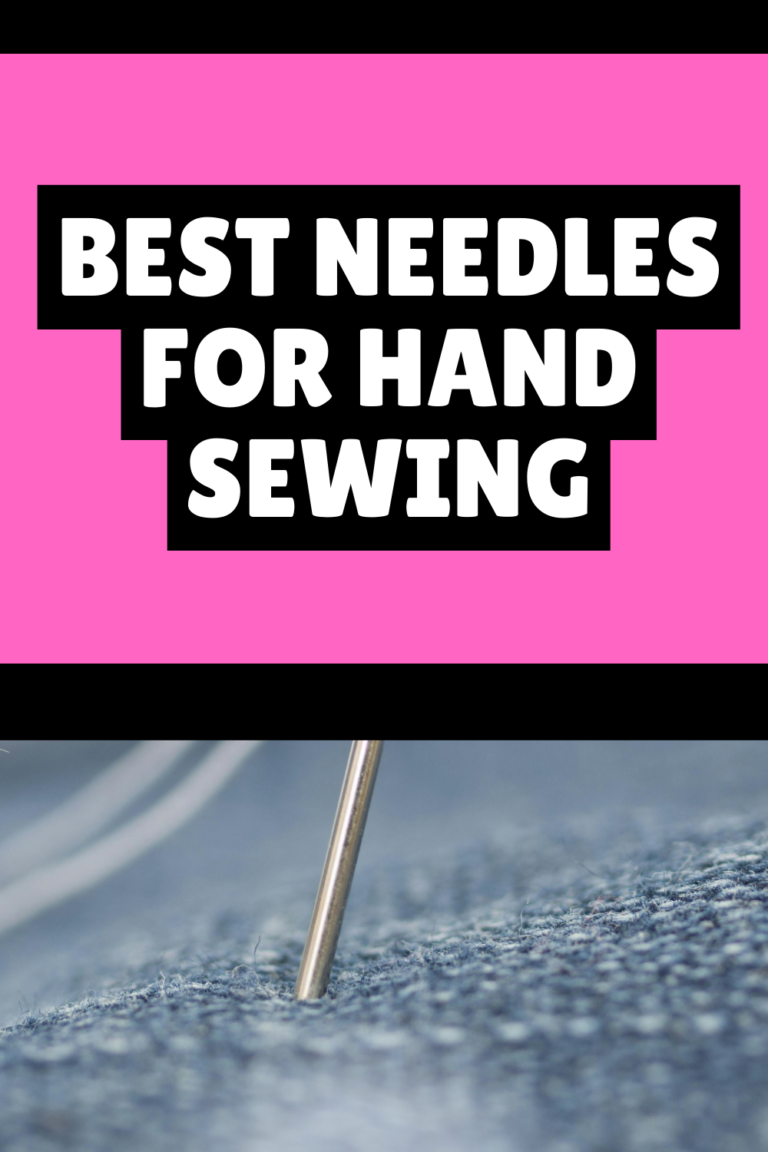 Best Needles for Hand Sewing