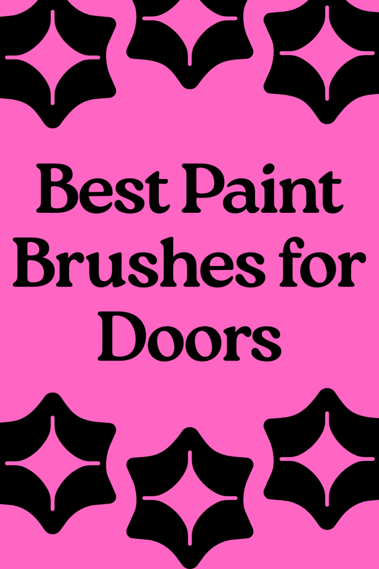 Best Paint Brushes for Doors