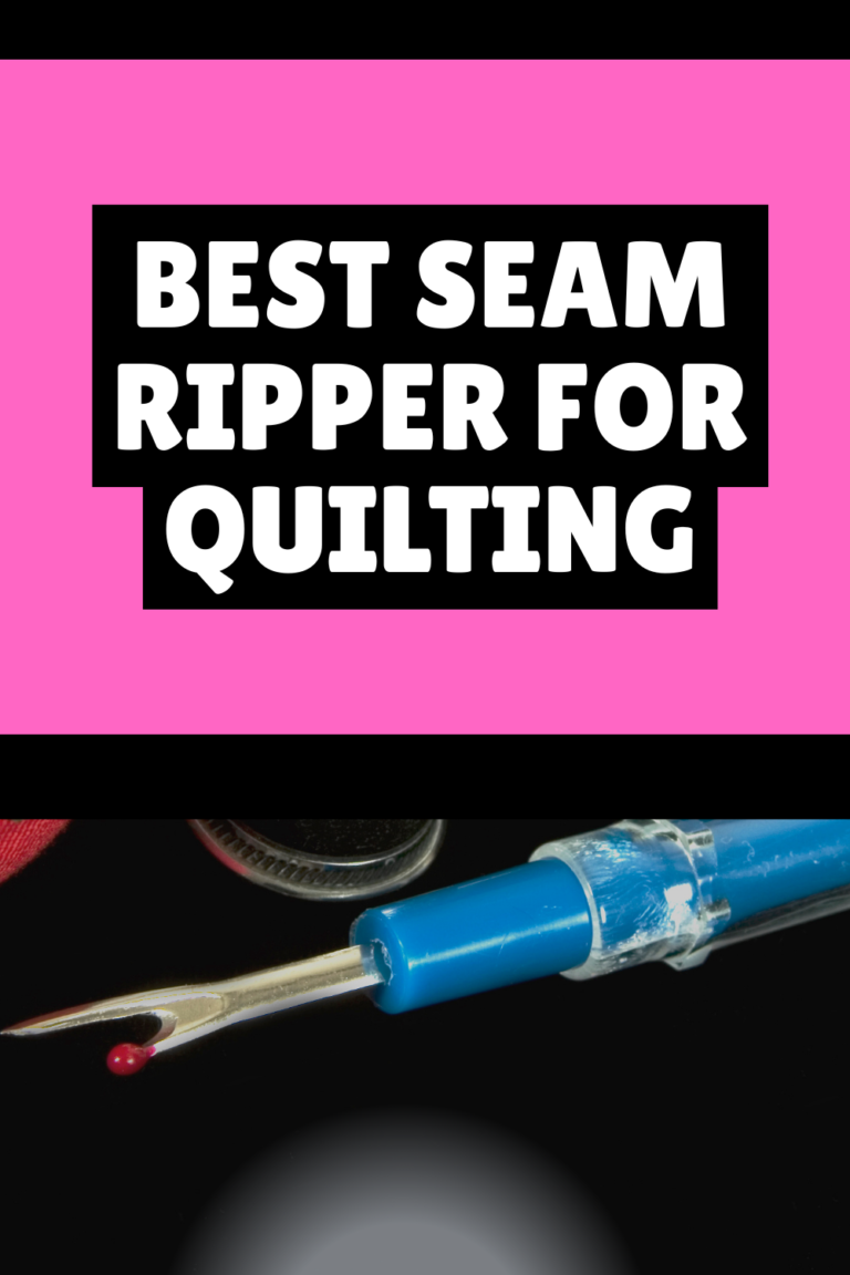 Best Seam Ripper for Quilting