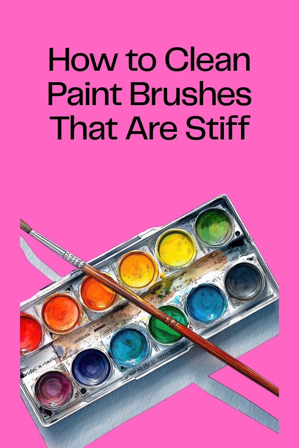 Read more about the article How to Clean Paint Brushes That Are Stiff