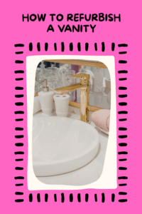 Read more about the article How to Refurbish a Vanity: A Step-by-Step Guide to Transform Your Bathroom