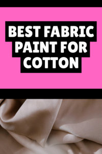 Read more about the article 7 Best Fabric Paint for Cotton