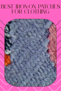 Read more about the article 8 Best Iron-On Patches for Clothing