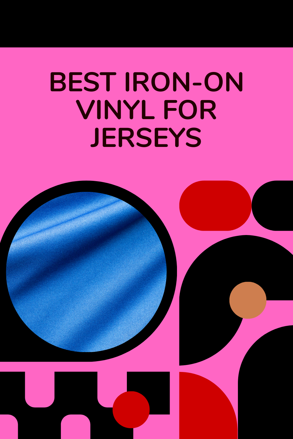 Read more about the article Best Iron-On Vinyl for Jerseys