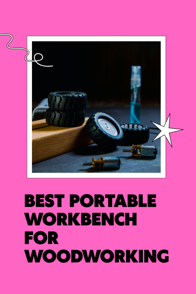 Best Portable Workbench for Woodworking
